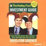 The Motley Fool Investment Guide Rev..., Tom Gardner