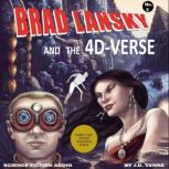 Brad Lansky and the 4DVerse, J.D. Venne