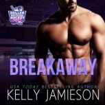 Breakaway, Kelly Jamieson