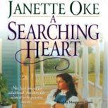 A Searching Heart, Janette Oke