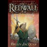 Brian Jacques' Redwall Series, Brian Jacques