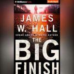 The Big Finish, James W. Hall