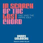 In Search of the Lost Chord, Danny Goldberg