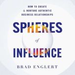 Spheres of Influence, Bradley Englert