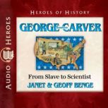 George Washington Carver, Janet Benge