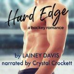 Hard Edge, Lainey Davis