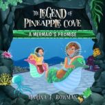 A Mermaids Promise, Marina J. Bowman