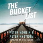 The Bucket List, Peter Mohlin
