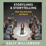 Storylines and Storytelling, Sally Williamson