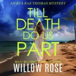 Till Death Do Us Part, Willow Rose