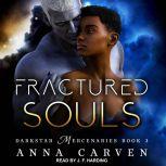 Fractured Souls, Anna Carven