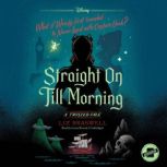 Straight On Till Morning, Liz Braswell