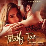 Totally Taz, Andrea Smith