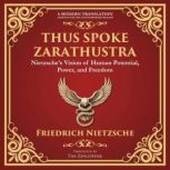 Thus Spoke Zarathustra, Friedrich Nietzsche