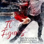 It Figures, Melody Tyden
