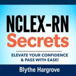 NCLEXRN Secrets Elevate Your Confid..., Blythe Hargrove