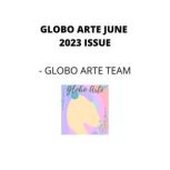 Globo arte June 2023 issue, Globo arte team