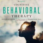 Cognitive Behavioral Therapy, Ivy Spencer