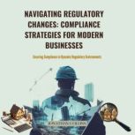 Navigating Regulatory Changes Compli..., Jonathan Collins