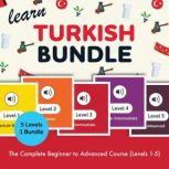 Learn Turkish Bundle  The Complete B..., TurkishClass101.com