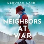 Neighbors at War, Deborah Carr