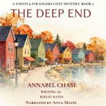 The Deep End, Annabel Chase