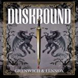 Duskbound, Bree Grenwich