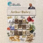 The 1st, 2nd and 3rd Tithe, Arthur Bailey