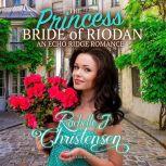 The Princess Bride of Riodan, Rachelle J. Christensen