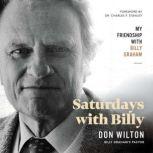 Saturdays with Billy, Donald J. Wilton
