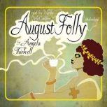 August Folly, Angela Thirkell