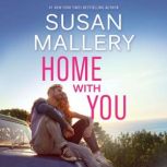 Home with You, Susan Mallery