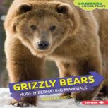 Grizzly Bears, Rebecca E. Hirsch