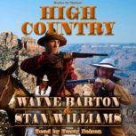 High Country, Wayne, Stan