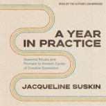 A Year in Practice, Jacqueline Suskin