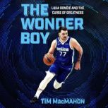 The Wonder Boy, Tim MacMahon