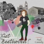 Get Beethoven!, Paul Cassidy