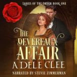 The Devereaux Affair, Adele Clee