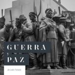 Guerra y Paz, Leon Tolstoi