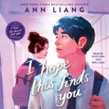 I Hope This Finds You An I Hope This..., Ann Liang