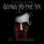 Going to the Six, A.C. Hessenauer