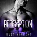 Redemption, Ruby Vincent