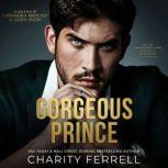 Gorgeous Prince, Charity Ferrell