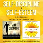 SelfDiscipline  SelfEsteem  2 Boo..., Kristin Branden