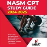 NASM CPT Study Guide 20242025, Shawn Blake