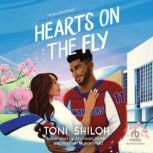 Hearts on the Fly, Toni Shiloh