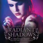 Radiant Shadows, Melissa Marr