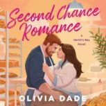 Second Chance Romance, Olivia Dade