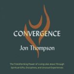 Convergence, Jon Thompson
