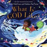 What Is God Like?, Rachel Held Evans